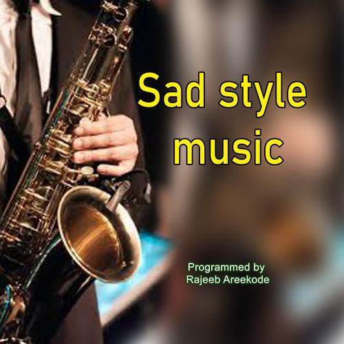 Sad Style Music