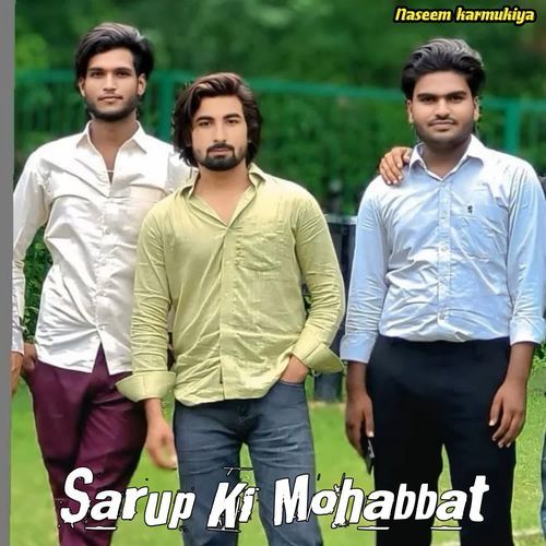 Sarup Ki Mohabbat