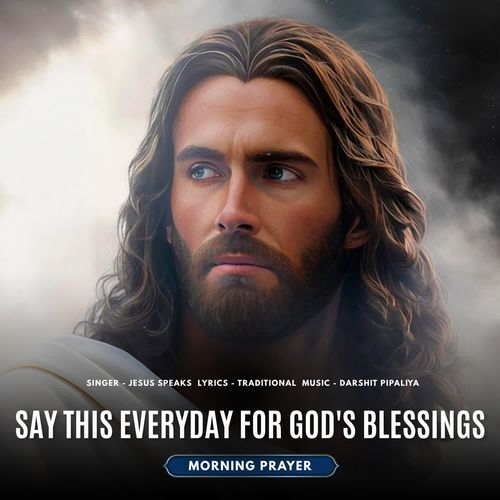 Say This EVERYDAY for God's Blessings - Morning Prayer