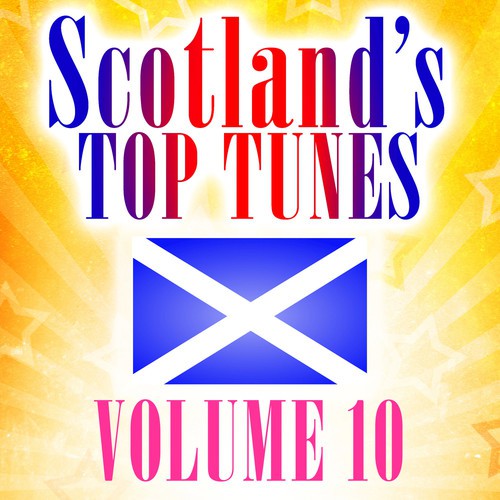 Scotland's Top Tunes, Vol. 10