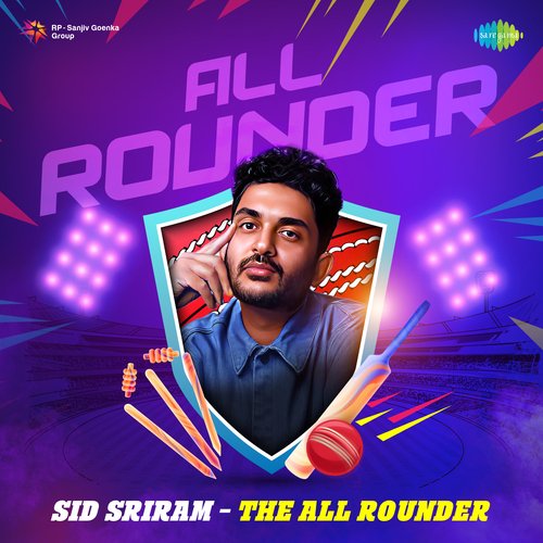 Sid Sriram - The All Rounder