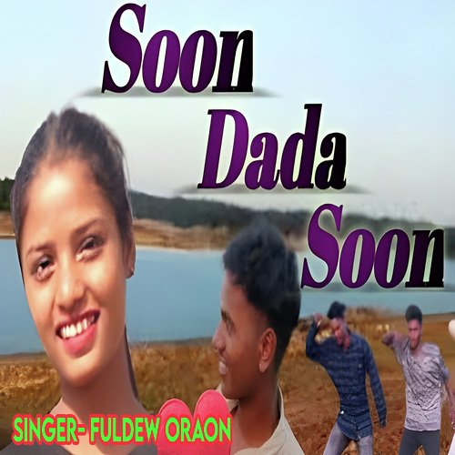Soon Dada Soon