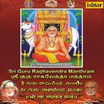 Sri Guru Raghavendra Manthram