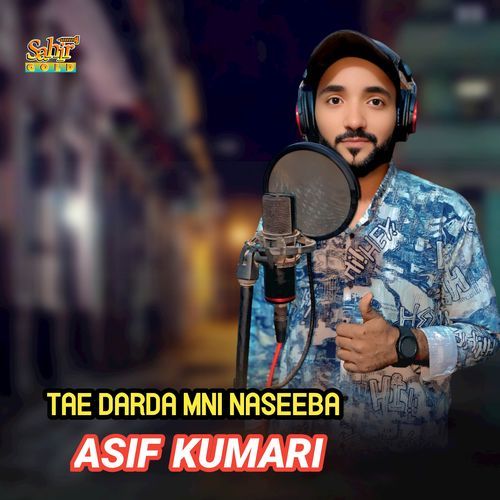 Tae Darda Mni Naseeba