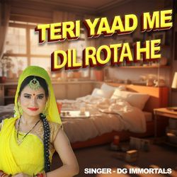 Teri Yaad Me Dil Rota He