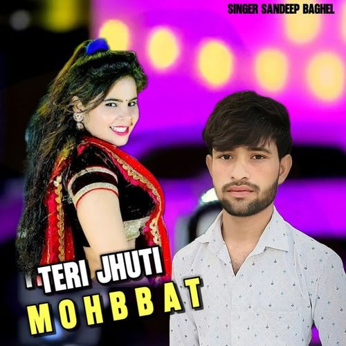 Teri jhuti mohabbat