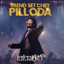 Trend Set Chey Pilloda (From "Jatadhara - Telugu")