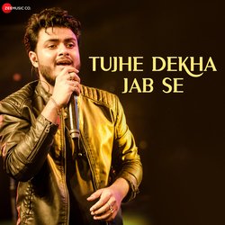 Tujhe Dekha Jab Se-LyMJf0dhVnk