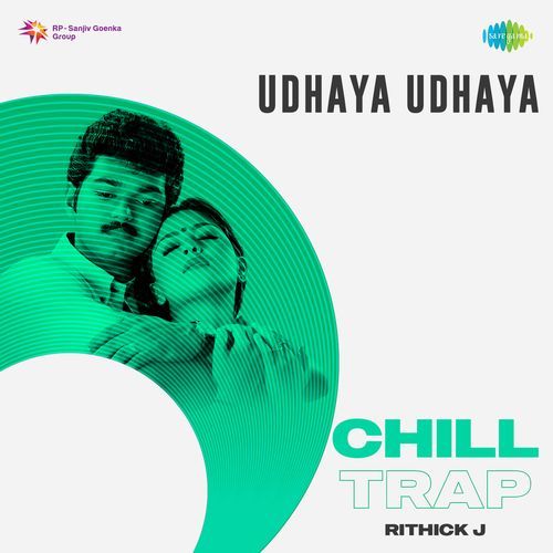 Udhaya Udhaya - Chill Trap