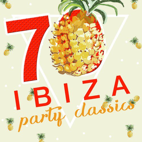 70 Ibiza Party Classics