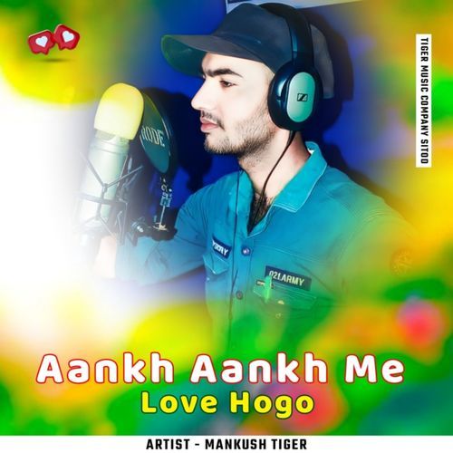 Aankh Aankh Me Love Hogo