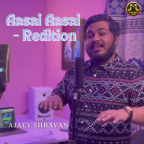 Aasai Aasai (Rendition)