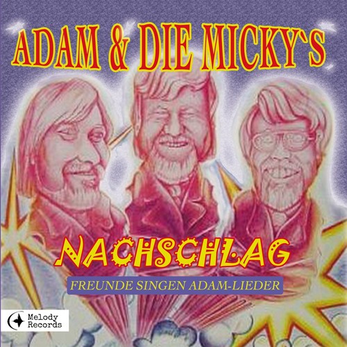 Adam und die Micky&#039;s - Nachschlag