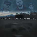 Ainda Nem Amanheceu