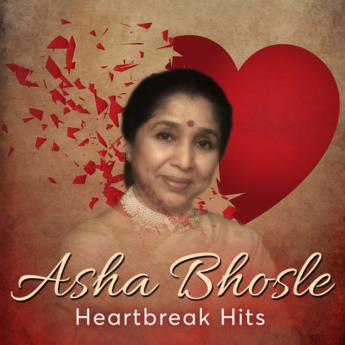 Asha Bhosle Heartbreak Hits