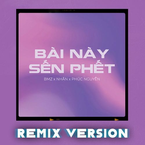 Bài Này Sến Phết (Remix Version)_poster_image