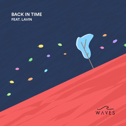Back in Time (feat. Lavin)