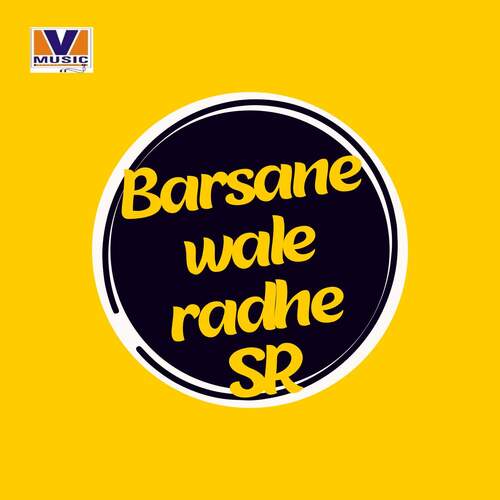 Barsane wale radhe SR