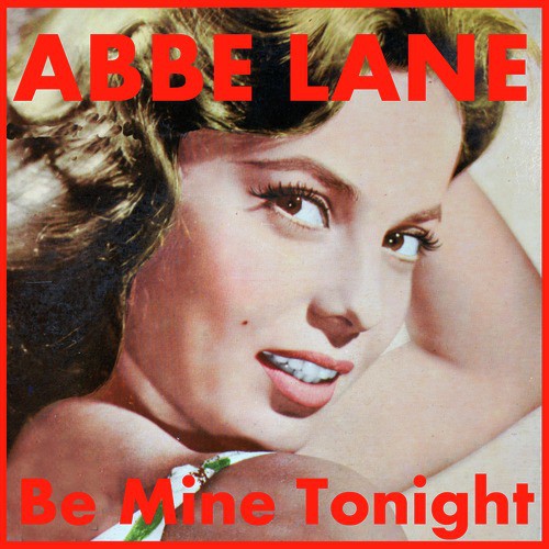 Be Mine Tonight (Remastered)