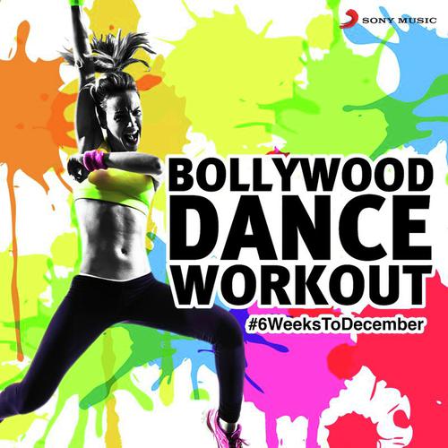 Bollywood Dance Workout (#6WeeksToDecember)