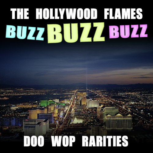 Buzz Buzz Buzz - Doo Wop Rarities