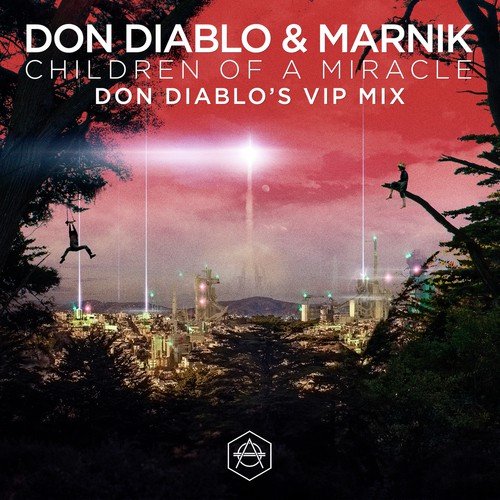 Children Of A Miracle (Don Diablo VIP Mix)_poster_image