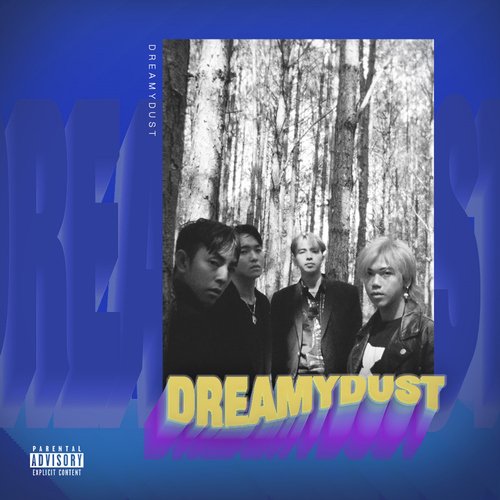 DREAMY DUST (feat. 2T)_poster_image