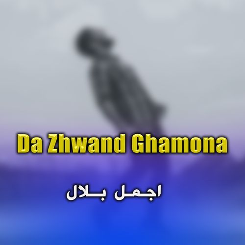 Da Zhwand Ghamona