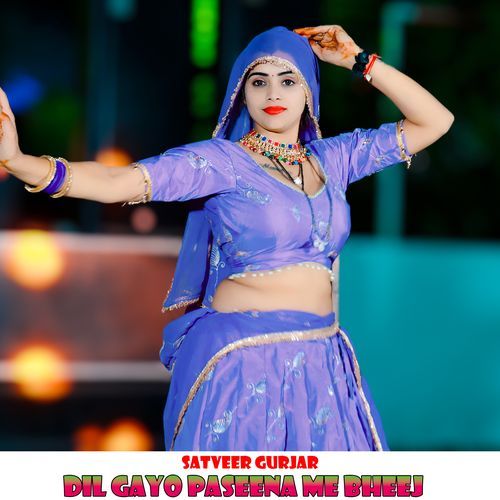 Dil Gayo Paseena Me Bheej