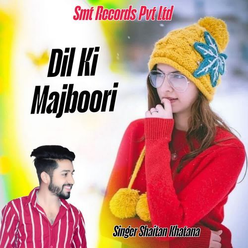 Dil Ki Majboori