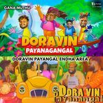 Doravin Payangal Endha Area