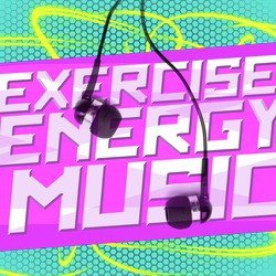 Exercise Energy Music