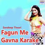 Fagun Me Gavna Karake