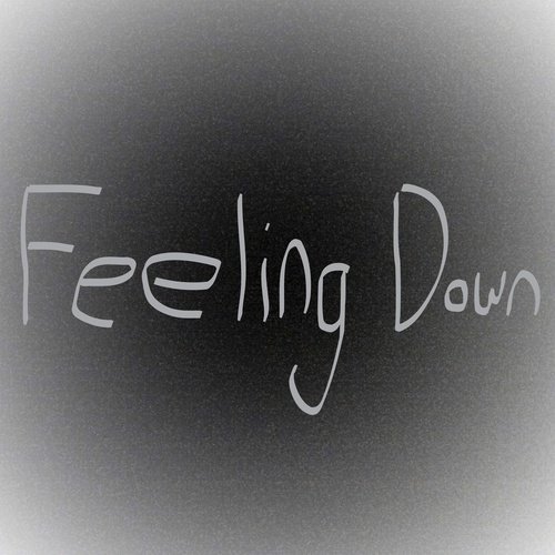 Feeling down