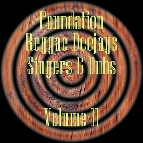 Foundation Deejays Singers & Dubs Vol 11