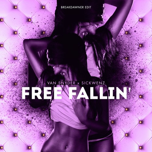 Free Fallin' (Breakdawner Edit)