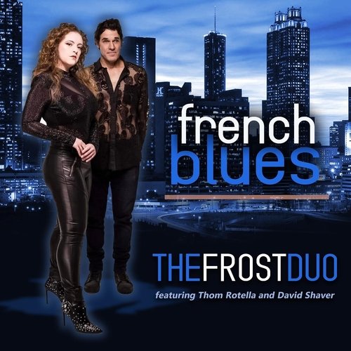 French Blues (feat. Thom Rotella & David Shaver) cover art