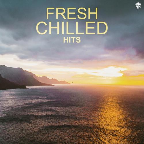 Fresh Chilled Hits