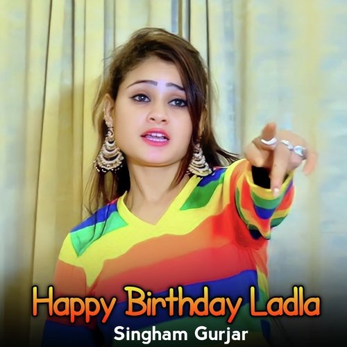 Happy Birthday Ladla