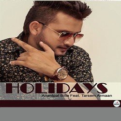 Holidays (Feat. Tarsem Armaan)-KjoEASx9QWc