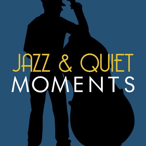Jazz & Quiet Moments