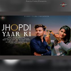 Jhopdi Yaar Ki-GTsmYgNof2Q