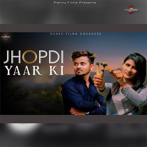 Jhopdi Yaar Ki