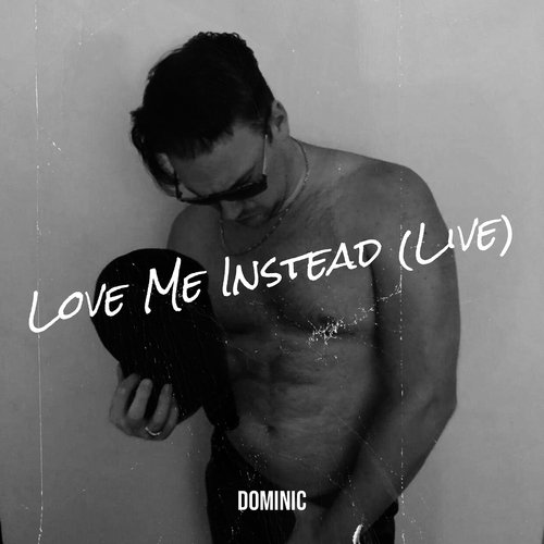 Love Me Instead (Live)