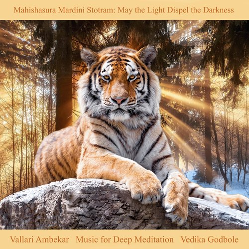 Mahishasura Mardini Stotram: May the Light Dispel the Darkness