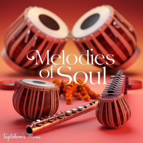 Melodies of soul