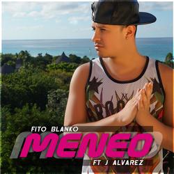 Meneo (feat. J Alvarez)