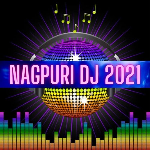 Nagpuri DJ 2021
