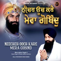 Neecheh Ooch Kare Mera Gobind-BScIQRJTeXg