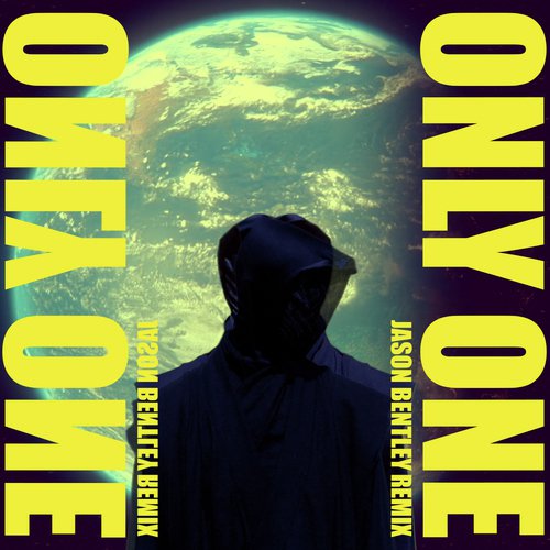 Only One (Jason Bentley Remix)_poster_image